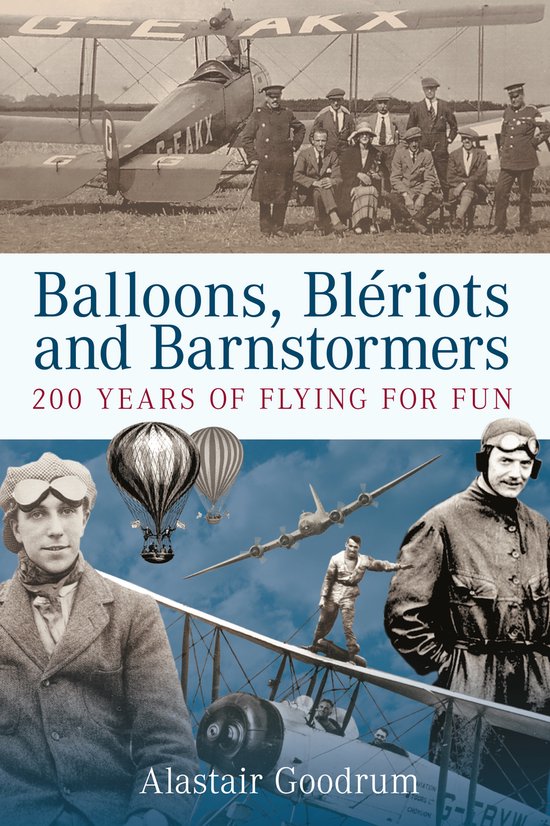 Balloons, Bleriots And Barnstormers - cover