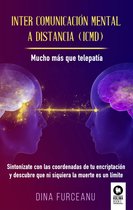 Desarrollo espiritual - Inter comunicación mental a distancia (ICMD)