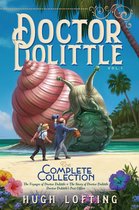 Doctor Dolittle the Complete Collection, Vol 1, Volume 1 The Voyages of Doctor Dolittle The Story of Doctor Dolittle Doctor Dolittle's Post Office