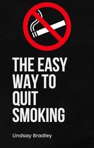 The Easy Way To Quit Smoking