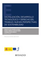 Estudios - Digitalización, desarrollo tecnológico y derecho del trabajo: nuevas perspectivas de sostenibilidad