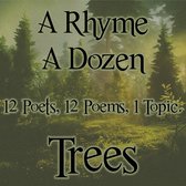 Rhyme A Dozen ― Trees, A