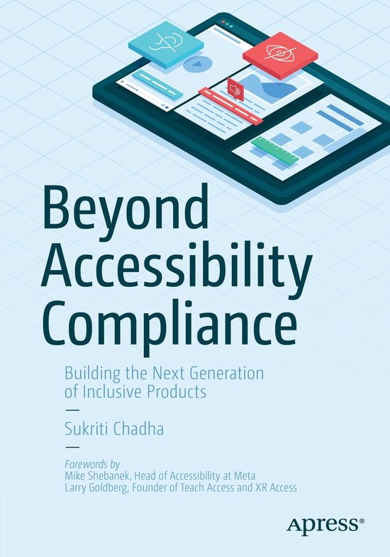 Beyond Accessibility Compliance (ebook), Sukriti Chadha 9781484279489