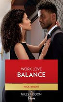 Blackwells of New York 3 - Work-Love Balance (Blackwells of New York, Book 3) (Mills & Boon Desire)