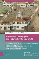 Studies in the History of Knowledge  -   Astronomer, Cartographer and Naturalist of the New World