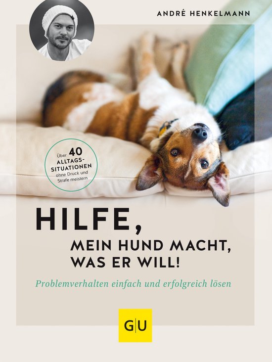 GU Hunde Hilfe, mein Hund macht, was er will! (ebook), André