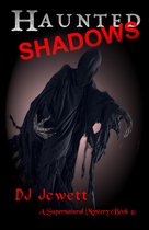 Supernatural Mystery 4 - Haunted Shadows
