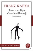 Fischer Klassik Plus - Texte zum Jäger Gracchus-Thema