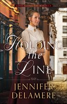 Love along the Wires 3 - Holding the Line (Love along the Wires Book #3)