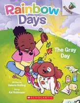 Rainbow Days 1 - The Gray Day: An Acorn Book (Rainbow Days #1)