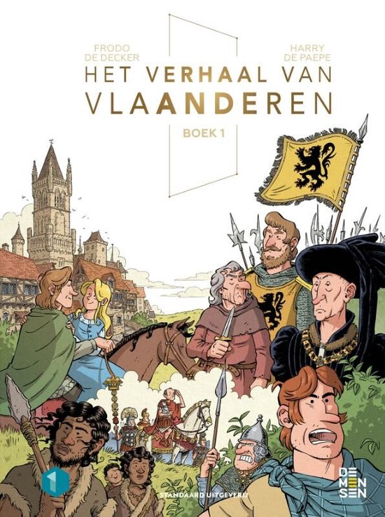 Het verhaal van Vlaanderen 1 Het verhaal van Vlaanderen, Harry de Paepe bol Het verhaal van Vlaanderen 1 Het verhaal van Vlaanderen, Harry de Paepe bol