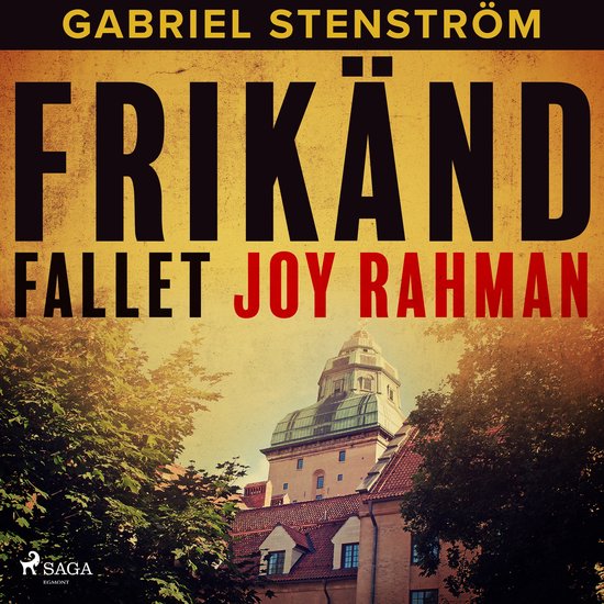 Frikänd : fallet Joy Rahman - cover