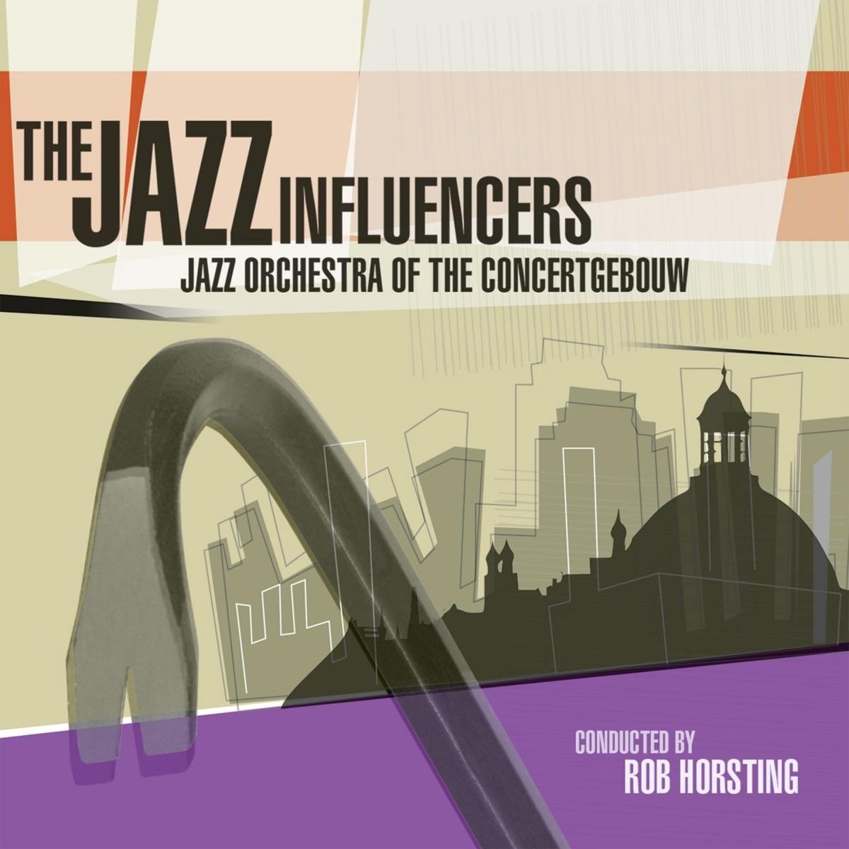 Jazz Orchestra Of The Concertgebouw - The Jazz Influencers (CD)