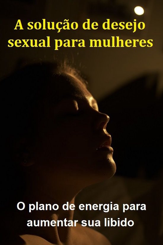 A Solução De Desejo Sexual Para Mulheres - cover