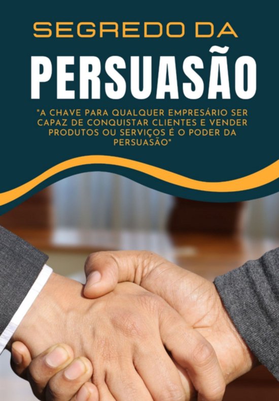 O Segredo Da Persuasão - cover