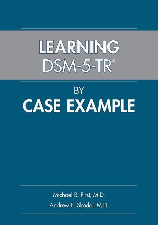 Learning DSM-5-TR® by Case Example