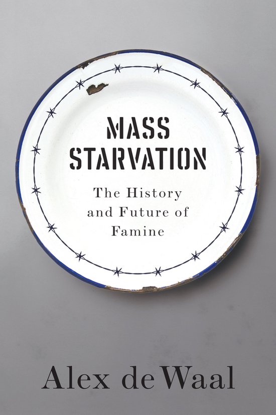 Mass Starvation The History and Future of Famine