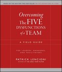 Overcoming Five Dysfunctions Of A Team