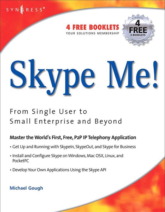 Skype Me! From Single User to Small Enterprise and Beyond - cover