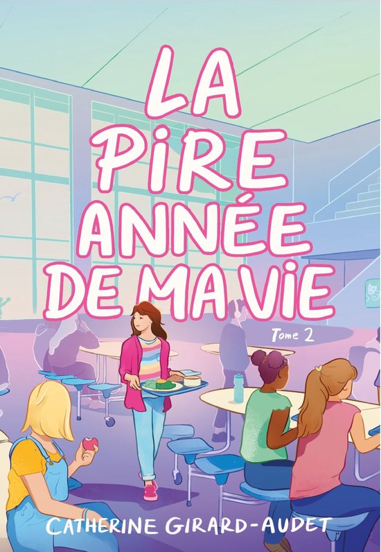 La pire année de ma vie 2 - La pire année de ma vie — Tome 2