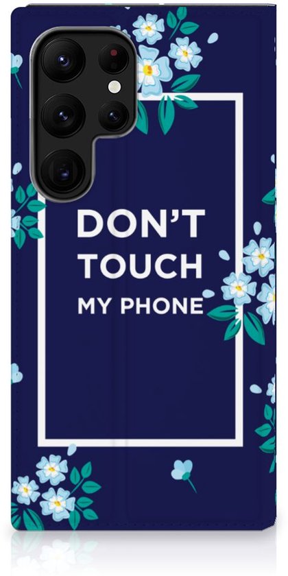 Housse de téléphone amsung Galaxy S23 Ultra Smartphone Case Flowers Blue Don't Touch My Phone