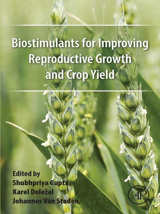 Biostimulants for Improving Reproductive Growth and Crop Yie ... - cover