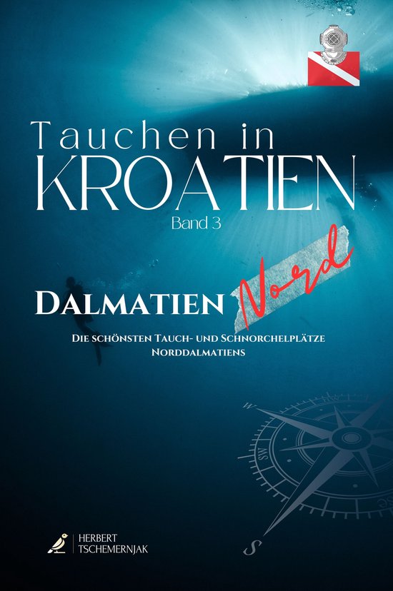 Tauchen in Kroatien - Band 3 - Dalmatien Nord - cover