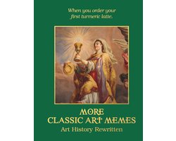 More Classic Art Memes