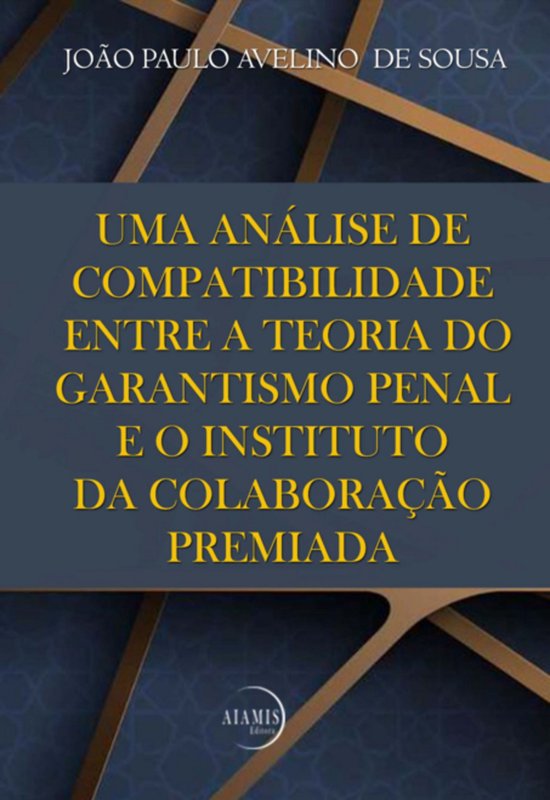 Uma Análise De Compatibilidade Entre A Teoria Do Garantismo ... - cover