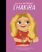 Little People, BIG DREAMS- Shakira