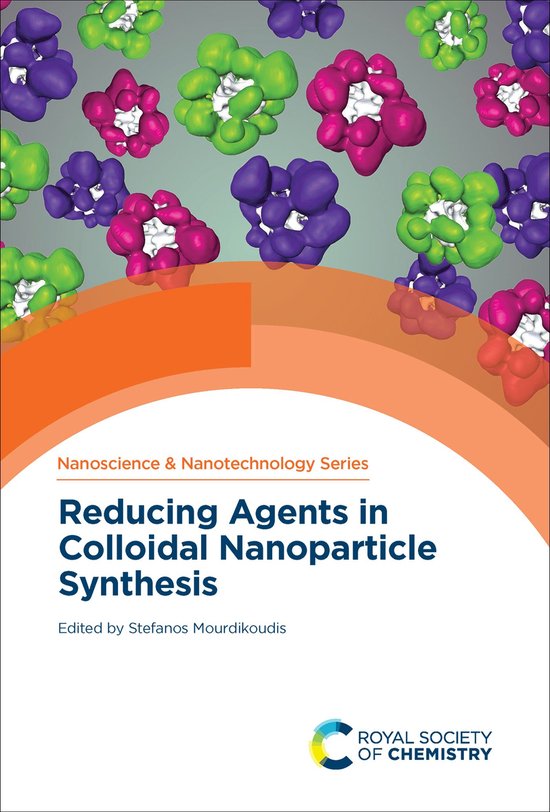 Reducing Agents in Colloidal Nanoparticle Synthesis - cover