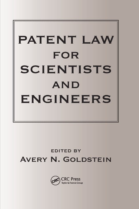 Patent Laws for Scientists and Engineers - cover