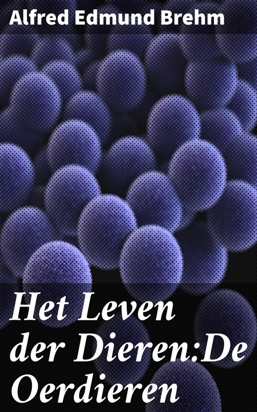 Het Leven der Dieren:De Oerdieren - cover