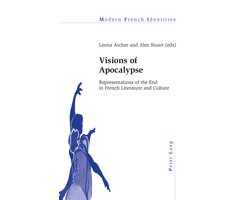Modern French Identities- Visions of Apocalypse