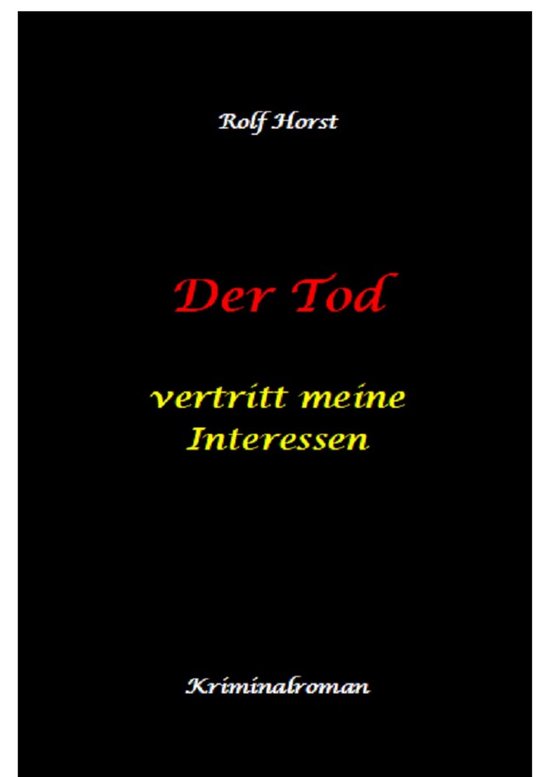 Der Tod vertritt meine Interessen - Gier, Macht, Autismus, T ... - cover