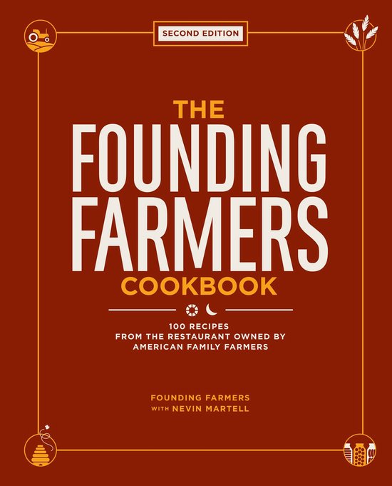The Founding Farmers Cookbook, Second Edition - cover