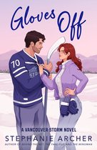 Vancouver Storm Series- Gloves Off