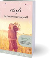 Liefs - de beste versie van jezelf scheurkalender - 2026