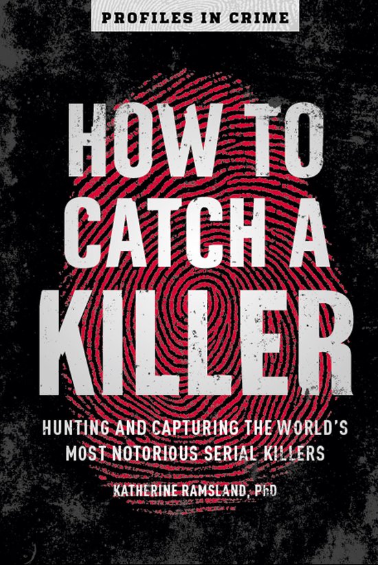 Profiles in Crime 1 - How to Catch a Killer - cover
