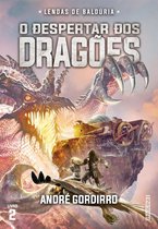 Lendas de Baldúria 2 - O despertar dos dragões