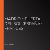 Madrid – Puerta del Sol (España) Francés