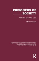 Routledge Library Editions: Prison and Prisoners- Prisoners of Society