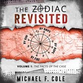 Zodiac Revisited, Volume 1, The
