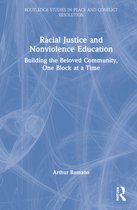 Routledge Studies in Peace and Conflict Resolution- Racial Justice and Nonviolence Education