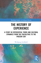 Routledge Studies in Cultural History-The History of Experience