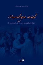 Teologia Sistemática - Mariologia social