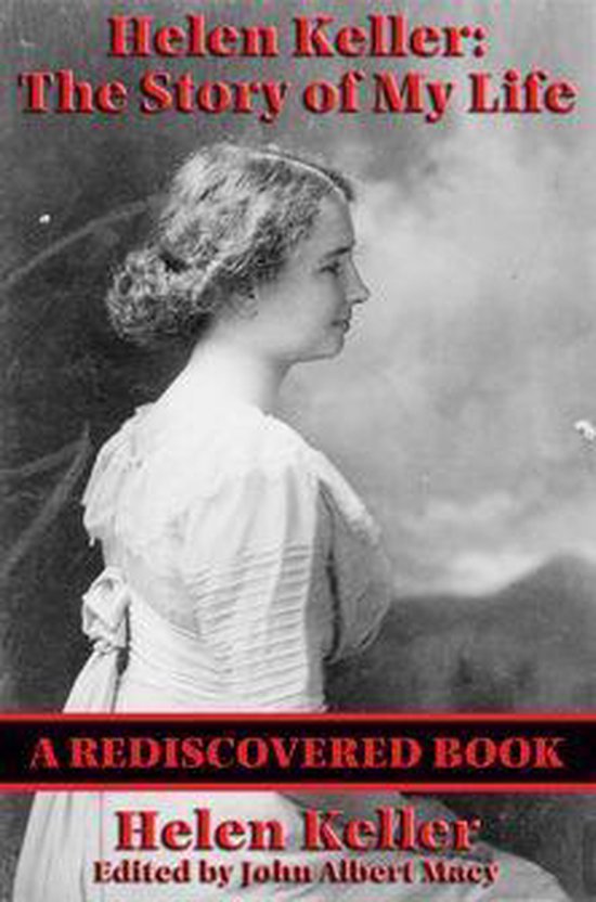 Helen Keller: The Story of my Life (Rediscovered Books) - cover
