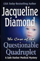 Safe Harbor Medical Mysteries-The Case of the Questionable Quadruplet