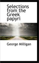 Selections from the Greek Papyri