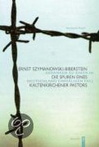 Ernst Szymanowski-Biberstein. Die Spuren eines Kaltenkirchener Pastors